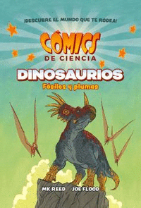 Comics de ciencia dinosaurios fosiles y plumas