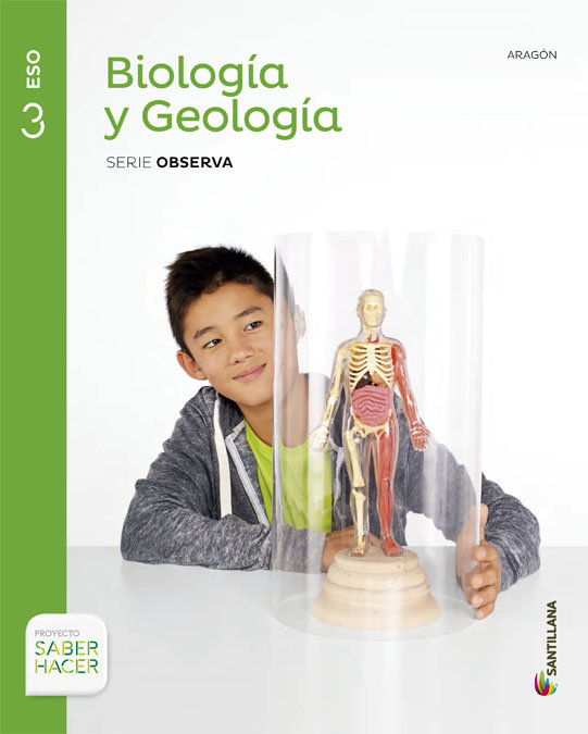 Biologia y geologia  aragon serie observa 3 eso saber hacer
