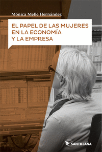Papel de las mujeres en la economia y la empresa,el