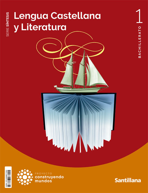 Lengua castellana y literatura serie sintesis 1 bto construyendo mundos