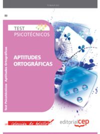 Test Psicotécnicos Aptitudes Ortográficas. Colección de Bolsillo