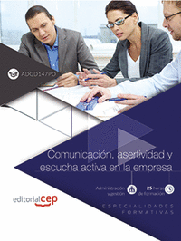 Comunicacion, asertividad y escucha activa en la empresa (ad