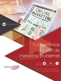 Fundamentos del plan de marketing en internet (comm025po). e