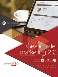 Gestion del marketing 2.0 (comm040po). especialidades format