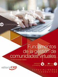 Fundamentos de la gestion de comunidades virtuales (comm043p