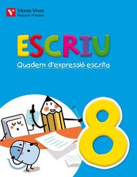 Escriu. Quadern D'expressio Escrita 8 Valencia