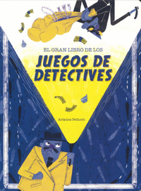 El gran libro de los juegos de detectives