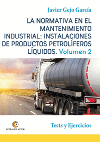 La normativa en el mantenimiento industrial: instalaciones d