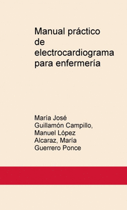 Manual práctico de electrocardiograma para enfermería
