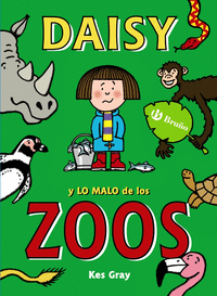 Daisy y lo malo de los zoos