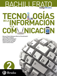 Código Bruño Tecnologías de la Información y la Comunicación 2 Bachillerato