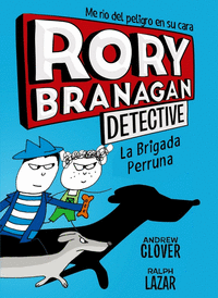 Rory Branagan, 2. La Brigada Perruna