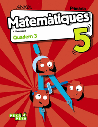 Matemàtiques 5. Quadern 3.