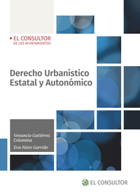 Derecho urbanistico estatal y autonomico