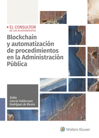 Blockchain y automatizacion de procedimientos en la administracion publica