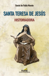 Santa teresa de jesus historiadora