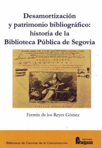 Desamortizacion y patrimonio bibliografico