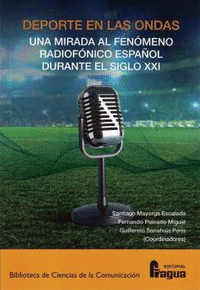 Deporte en las ondas mirada al fenomeno radiofonico español