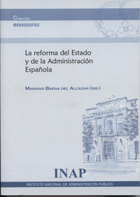 La reforma del estado y de la admnistración española