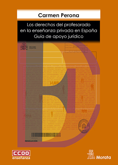Los derechos del profesorado en la Enseñanza Privada en España. Guía de apoyo jurídico
