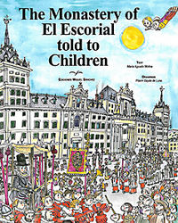 Monastery of el escorial told to childen (ingles)