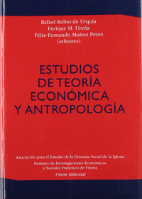 Estudios de teor¡a económica antropológica