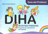 DIHA. Guía del Profesor. Educación Infantil