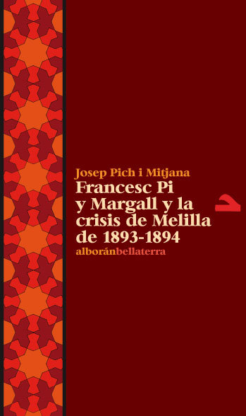 Francesc pi y margall y la crisis de melilla 1893-1894