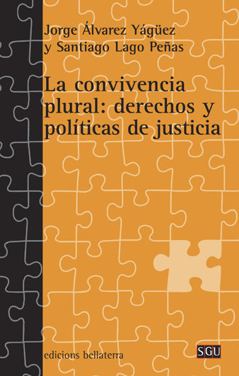 Convivencia plural derechos y politicas de justicia