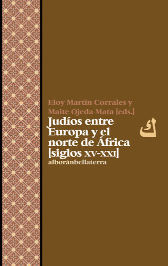 Judios entre europa y el norte de africa [siglos xv-xxi]