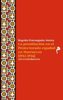Prostitucion en el protectorado español en marruecos 1912