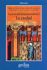 La sociedad hispano medieval. La ciudad