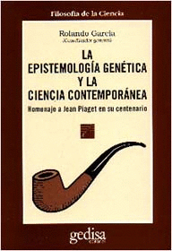 La epistemología genética y la ciencia contemporánea