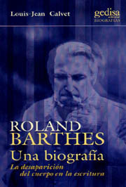 Roland Barthes. Una biografía