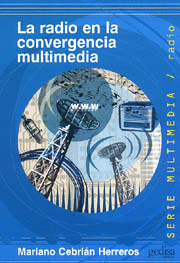 Radio en la convergencia multimedia