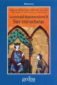 La sociedad hispano medievall. Sus estructura