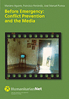 Before Emergency: Conflict Prevention and the Media