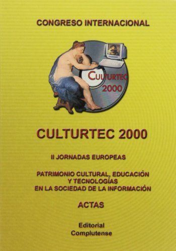Culturtec 2000. actas de las segundas jornadas europeas. pat