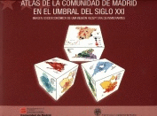 Atlas de la comunidad de Madrid en el umbral del sigo XXI. Imagen socioecómica de una región receptora de inmigrantes