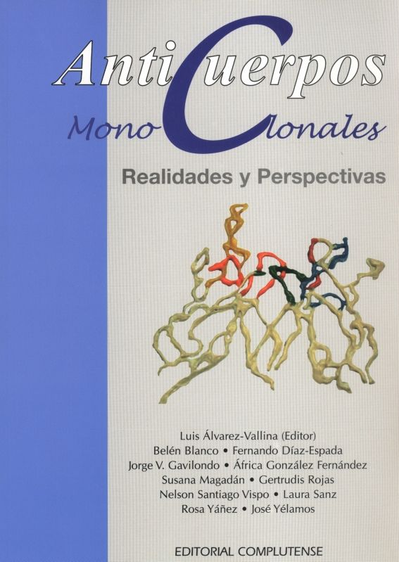 Anticuerpos monoclonales. realidades y perspectivas