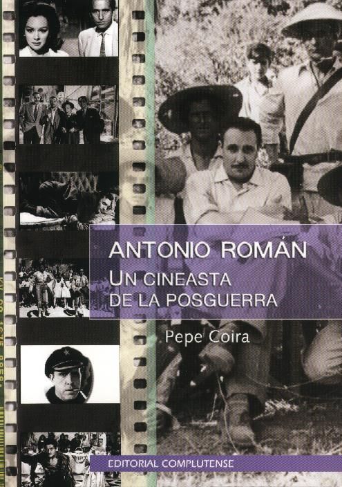 Antonio roman. un cineasta de la posguerra
