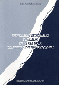 Identidades regionales y locales en la era de la comunicación transnacional