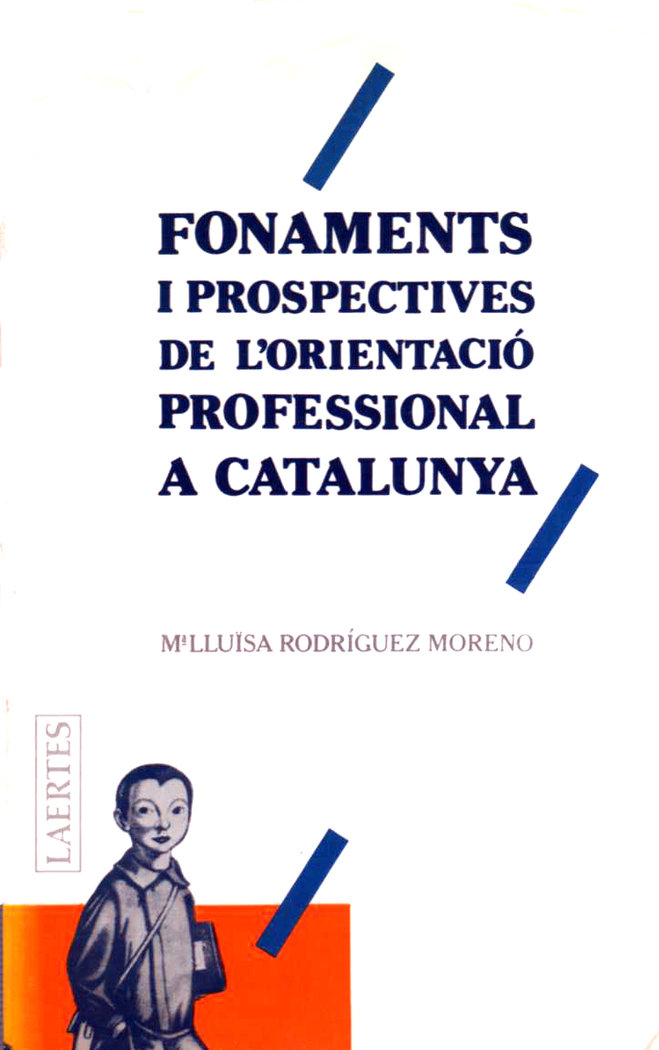 Fonaments i prospectives de l'orientació porfessional a Catalunya