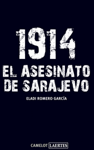 1914 el asesinato de sarajevo