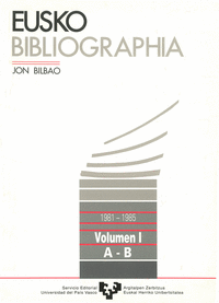 Eusko bibliographia (1981-1985). vol. 1 (a-b)