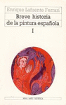 Breve historia de la pintura española (2 volúmenes)