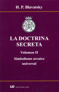 La doctrina secreta volumen ii simbolismo arcaico universa