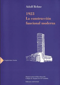 1923. La construcción funcional moderna