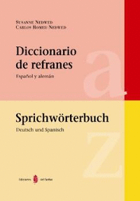 Diccionario de refranes. Español y alemán