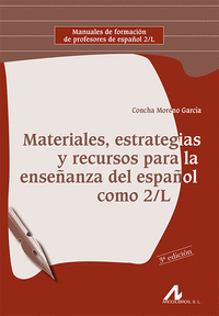 Materiales, estrategias y recursos para la enseñanza del español como 2/L